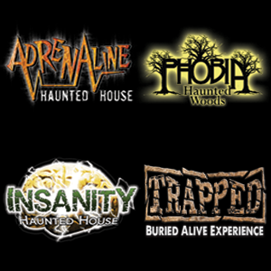 Adrenaline Haunted House, Insanity Haunted House, Phobia Haunted Woods, and Trapped Buried Alive Experience